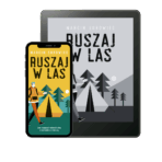 Ruszaj w las - Marcin Surowiec (ebook)