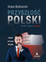 Przyszłość Polski – Oskar Bednarski, z autografem (PRZEDSPRZEDAŻ)