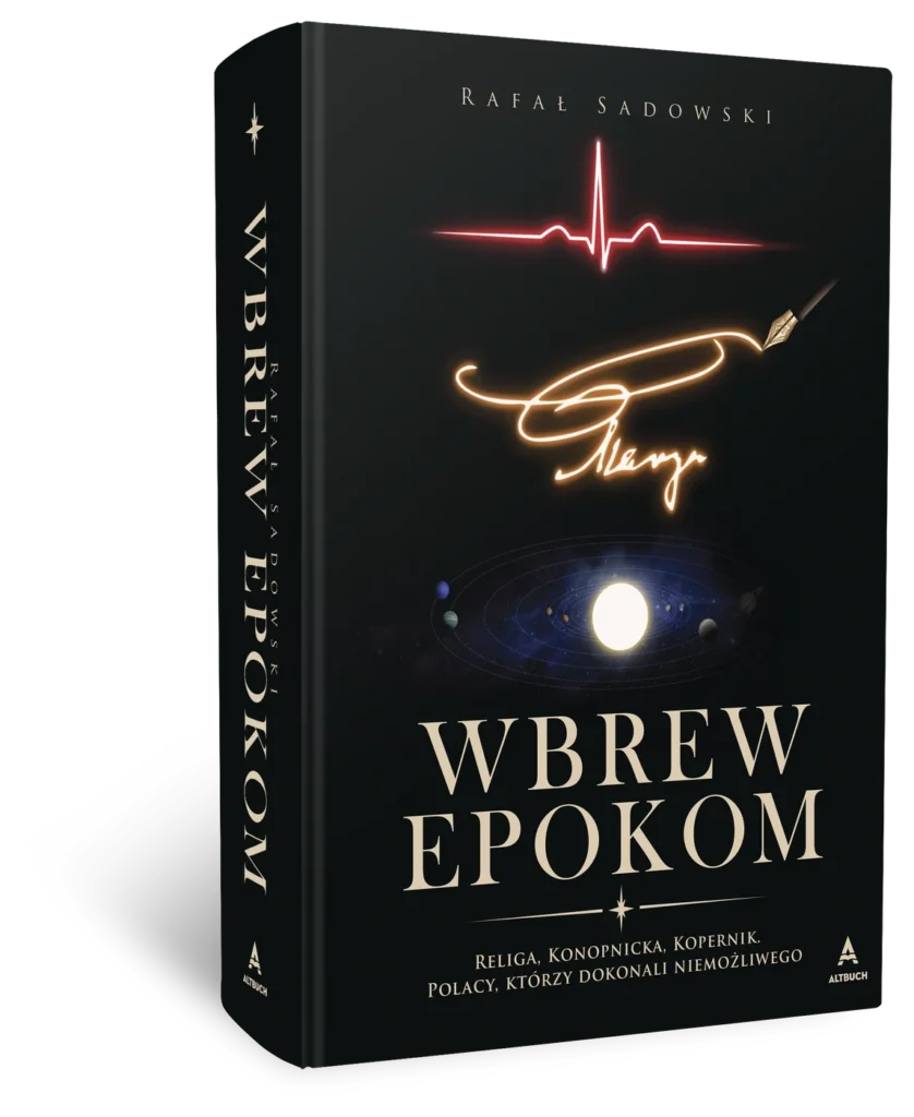 Książka Wbrew epokom Rafała Sadowskiego